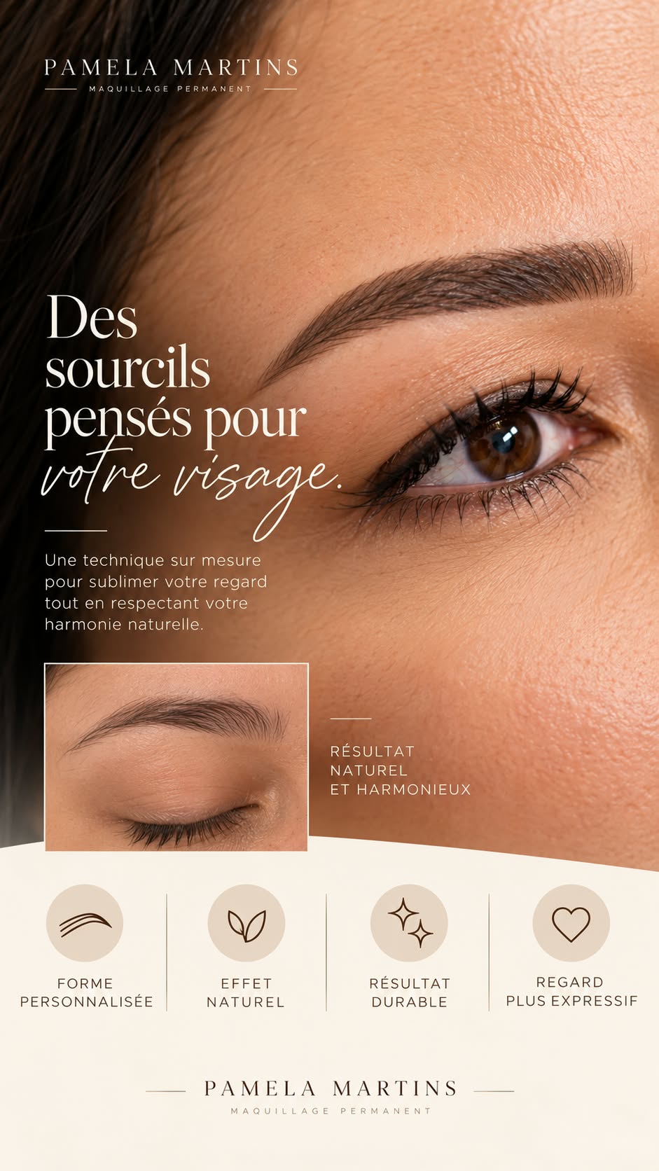 Sourcils sur mesure par Pamela Martins